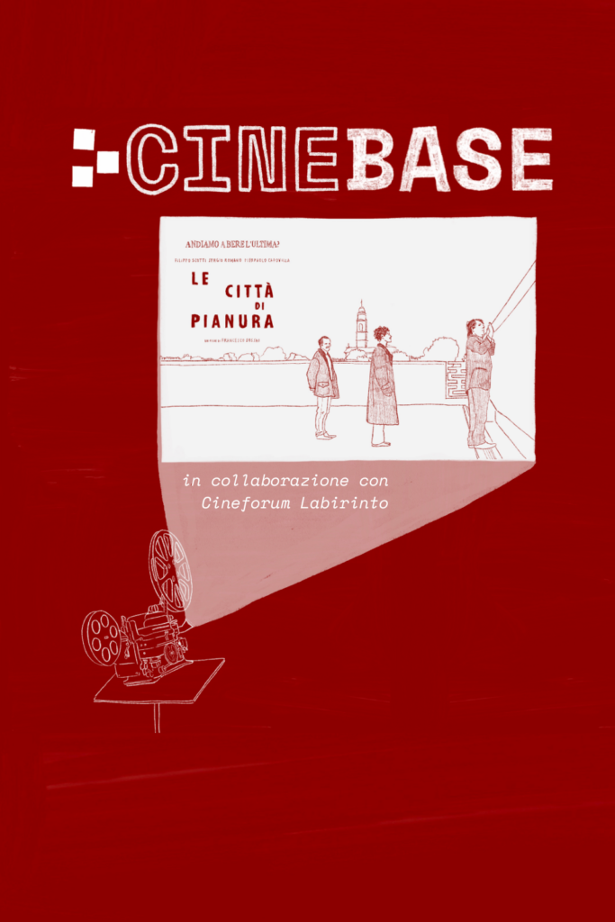 CineBase: “Le città di pianura”
